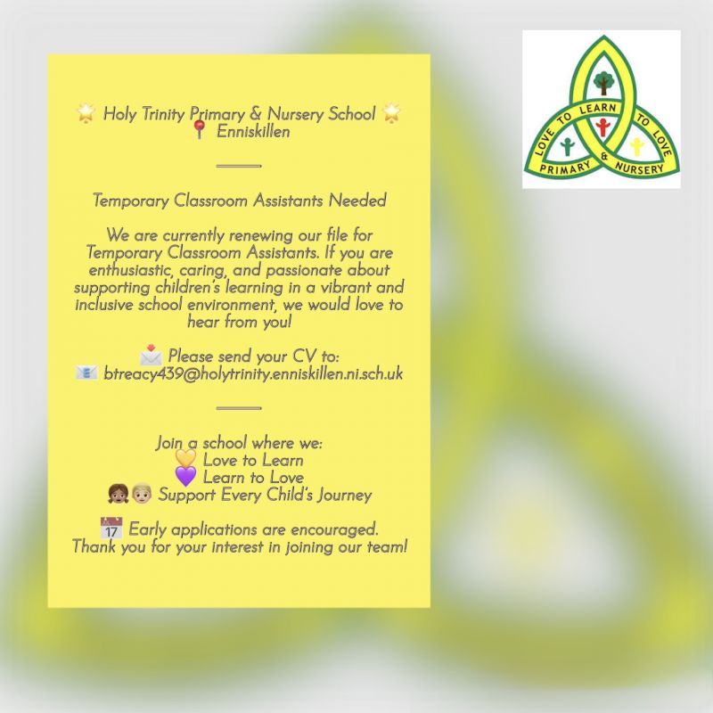 Temporary Classroom Assistant positions - See poster for details